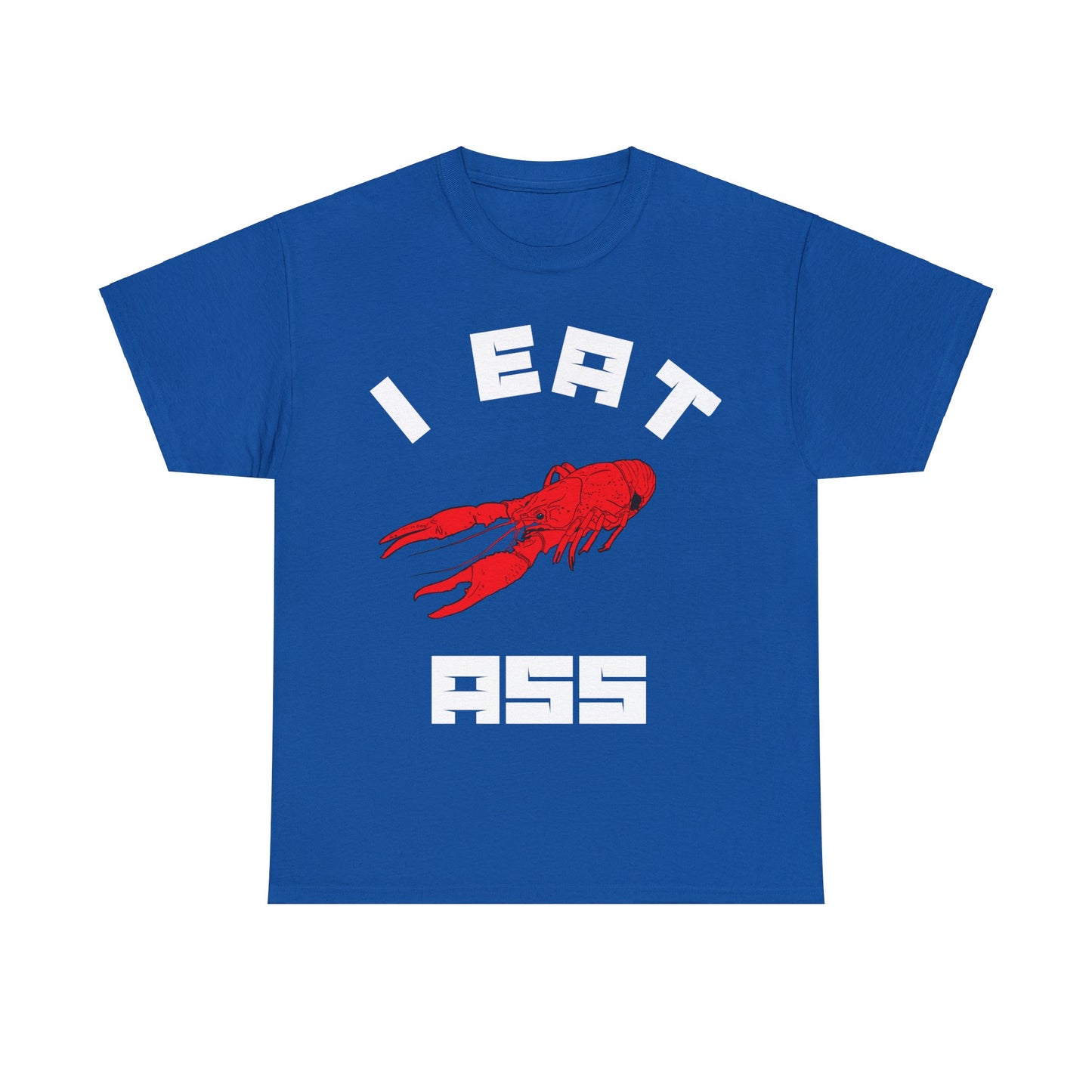 I Eat Ass